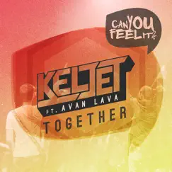 Together (feat. AVAN LAVA) [Oliver Nelson Remix] Song Lyrics