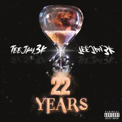 22 Years - Single by Teejay3k album reviews, ratings, credits