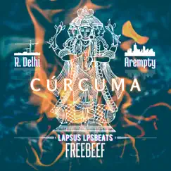 Curcuma (feat. Arempty & Lapsus Lpsbeats) Song Lyrics