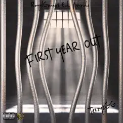 First Year Out - Single by Tezzy2gg album reviews, ratings, credits