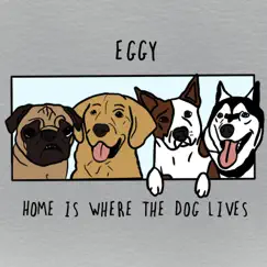 Home Is Where the Dog Lives Song Lyrics