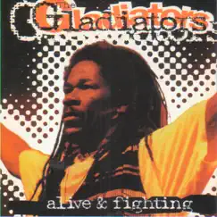 Alive & Fighting by The Gladiators album reviews, ratings, credits