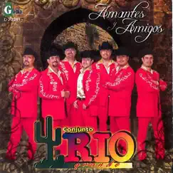 Amantes y Amigos by Conjunto Rio Grande album reviews, ratings, credits