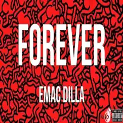 Forever - Single by Emac Dilla album reviews, ratings, credits