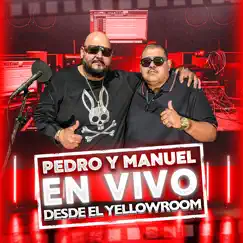En Vivo Desde el Yellowroom (Live) - EP by Pedro y Manuel album reviews, ratings, credits
