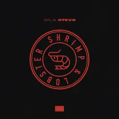 Shrimp & Lobster - Single by WLA Stevo album reviews, ratings, credits