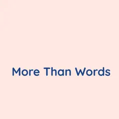 More Than Words - Single by Songlorious album reviews, ratings, credits