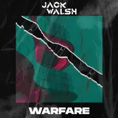 Warfare - Single by Jack Walsh album reviews, ratings, credits