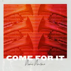 Come for It - Single by Machel Montano album reviews, ratings, credits