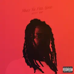 Make You Feel Good - Single by Fetty Wap album reviews, ratings, credits