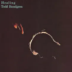 Healing by Todd Rundgren album reviews, ratings, credits