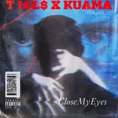 CloseMyEyes (feat. Kuama) Song Lyrics