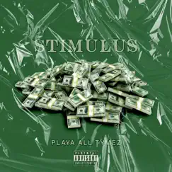Stimulus by Playa All Tymez album reviews, ratings, credits