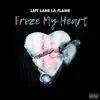 Froze My Heart - Single album lyrics, reviews, download