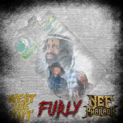 Furly (feat. Nef the Pharaoh) Song Lyrics