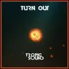 Turn Out - Single album lyrics, reviews, download