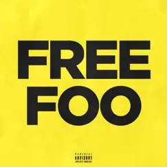 Free Foo - Single by Foogiano album reviews, ratings, credits