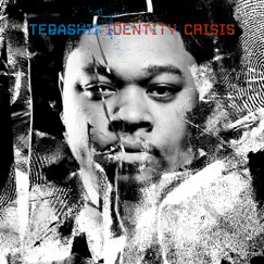 Identity Crisis by Tedashii album reviews, ratings, credits