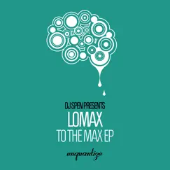 To the Max - Single by Lomax (CH) album reviews, ratings, credits
