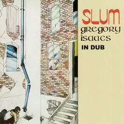 Slum - In Dub by Gregory Isaacs album reviews, ratings, credits