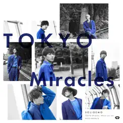 TOKYO Miracles - EP by SOLIDEMO album reviews, ratings, credits