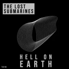 Hell on Earth - Single by The Lost Submarines album reviews, ratings, credits