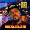 Recalculate - Single album lyrics, reviews, download