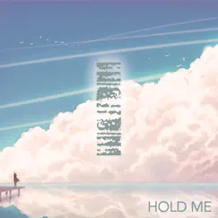 Hold Me (Edit) Song Lyrics