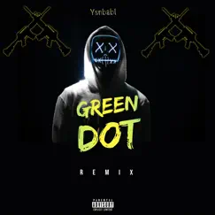 Green Dot Song Lyrics