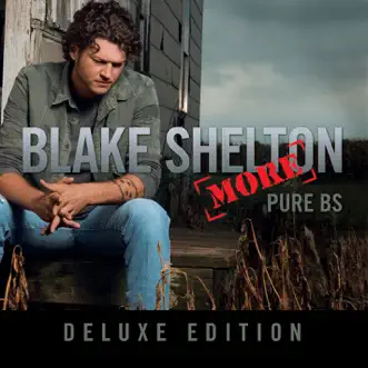 Pure BS (Deluxe Edition) by Blake Shelton album download