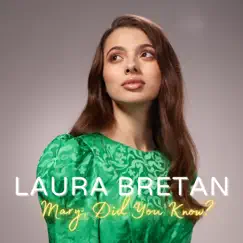 Mary, Did You Know? - Single by Laura Bretan album reviews, ratings, credits