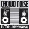 Crowd Noise album lyrics, reviews, download