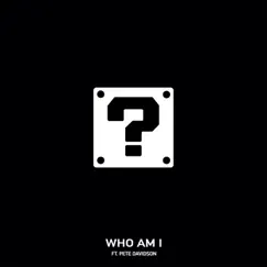 Who Am I (feat. Pete Davidson) - Single by Chris Webby album reviews, ratings, credits