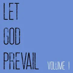 My Favorite Hymns, Vol. 1 - EP by Let God Prevail album reviews, ratings, credits