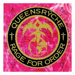 Rage for Order (Remastered) [Expanded Edition] by Queensrÿche album reviews, ratings, credits