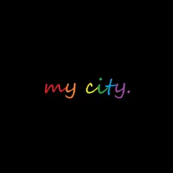My City - Single by Lens album reviews, ratings, credits