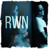 Rwn album lyrics, reviews, download