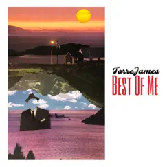 Best of Me - Single by TorreJames album reviews, ratings, credits