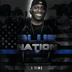 Blue Nation by 1 Time album reviews, ratings, credits