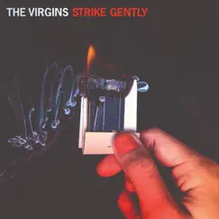 Strike Gently by The Virgins album reviews, ratings, credits