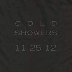 11.25.12 - EP by Cold Showers album reviews, ratings, credits