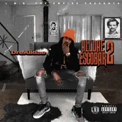 AllDae Escobar 2 Song Lyrics