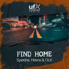Find Home - Single by Spektral, Hirens & Ol'k album reviews, ratings, credits