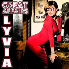 Lyvia - Single by The Great Affairs album reviews, ratings, credits