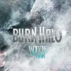 Wolves of War by Burn Halo album reviews, ratings, credits