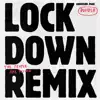 Lockdown (Remix Bundle) - EP album lyrics, reviews, download