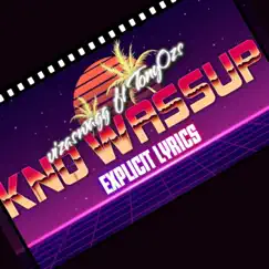 Kno Wassup (feat. TonyOzs) - Single by Vizaswagg album reviews, ratings, credits