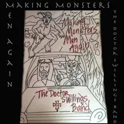 Making Monsters Men Again by The Doctor Swillings Band album reviews, ratings, credits