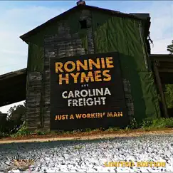 Just a Workin' Man by Ronnie Hymes & Carolina Freight album reviews, ratings, credits