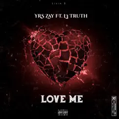 Love Me (feat. L3 Truth) Song Lyrics